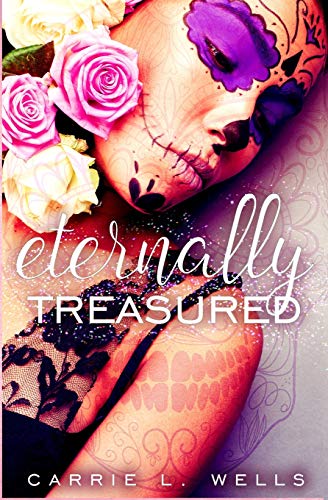 Eternally Treasured (Sugar Skull Chronicles)