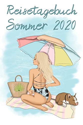 Reisetagebuch Sommer 2020: Sommerliches Urlaubstagebuch Mit Seiten F?r Reiseinfos, Packliste, Sowie Platz F?r Fotos, Zeichnungen Und Notizen (German Edition)