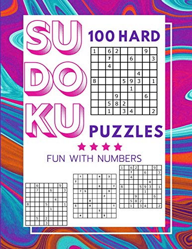 Sudoku Puzzles 100 Large Print: Fun With Numbers, Hard - 9781074838713