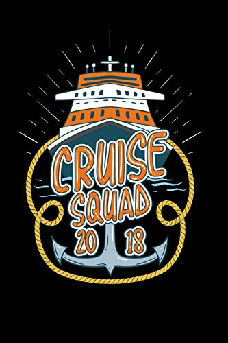 Cruise Squad 2018: 120 Pages I 6X9 I Karo I Funny Gym & Fitness Instructor Gifts Apparel