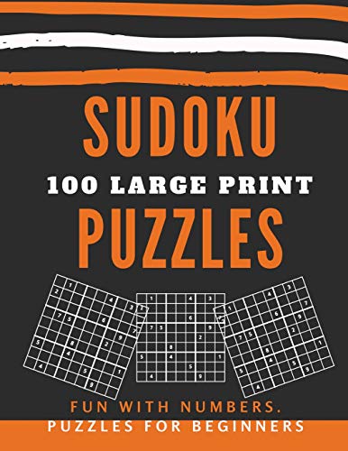 Sudoku Puzzles 100 Large Print: Fun With Numbers, Puzzles Fur Beginners - 9781075088803