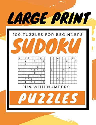 Sudoku Puzzles 100 Large Print: Fun With Numbers, Puzzles Fur Beginners - 9781075088834