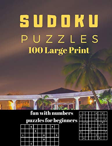 Sudoku Puzzles 100 Large Print: Fun With Numbers, Puzzles Fur Beginners - 9781075088902