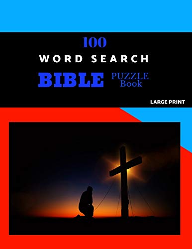 100 Word Search Bible Puzzle Book Large Print: Brain Challenging Bible Puzzles Fur Hours Of Fun - 9781075126697