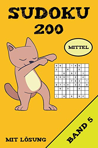 Sudoku 200 Mittel Mit L÷Sung Band 5: Puzzle R?tsel Heft, 9X9, 2 R?tsel Pro Seite (German Edition)