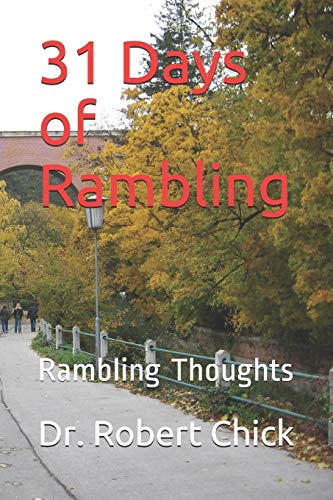 31 Days Of Rambling: Rambling Thoughts