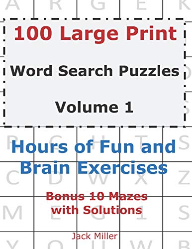 100 Large Print Word Search Puzzles Volume 1:: Hours Of Fun And Brain Exercises