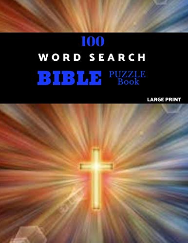 100 Word Search Bible Puzzle Book Large Print: Brain Challenging Bible Puzzles Fur Hours Of Fun - 9781075377198