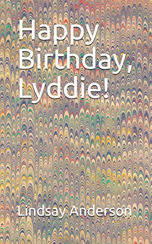 Happy Birthday, Lyddie! (Lyddie Johnson)