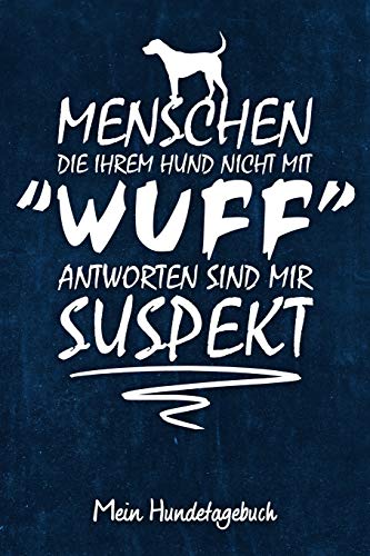 Mein Hundetagebuch: Tagebuch F?r Hundehalter Und Hundez?chter | Hundesport | Turnier | Training | Hund | Welpen | Blaues Cover, Ca. Din A5 Liniert, 118 Seiten (German Edition)