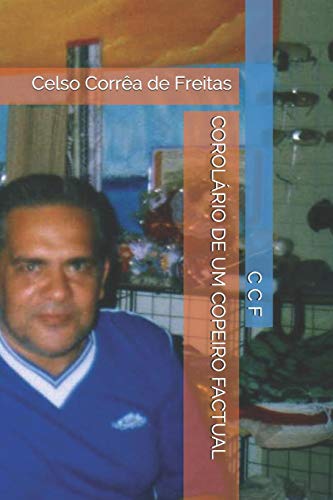 Corol?Rio De Um Copeiro Factual: Ccf Na Copa (1) (Portuguese Edition)