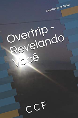 Overtrip - Revelando Voc?: Overtrip (2) (Portuguese Edition)
