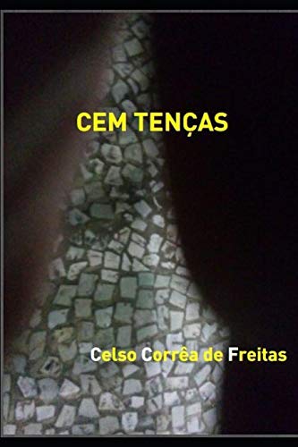 Cem Ten?As: Senten?as Ccf (1) (Portuguese Edition)