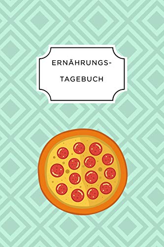 Ern?Hrungstagebuch: A5 Ern?hrungstagebuch Liniert 120 Seiten | Tagebuch | Ern?hrungstagebuch | Gesunde Ern?hrung | Abnehmtagebuch (German Edition) - 9781075662836
