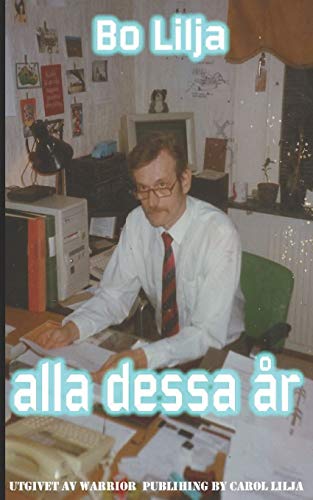 Alla Dessa ?r (Swedish Edition)