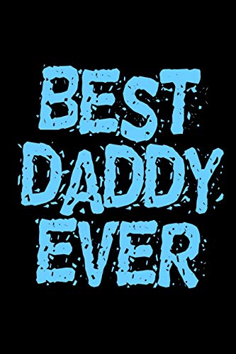 Best Daddy Ever: 6X9 120 Pages Quad Ruled | Your Personal Diary For An Awesome Summer