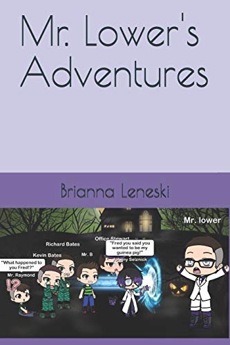 Mr. Lower's Adventures