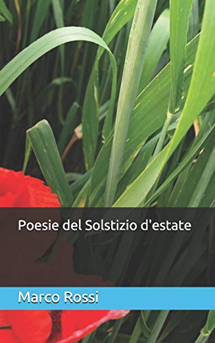 Poesie Del Solstizio D'Estate (Poesia) (Italian Edition)
