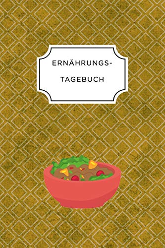 Ern?Hrungstagebuch: A5 Ern?hrungstagebuch Liniert 120 Seiten | Tagebuch | Ern?hrungstagebuch | Gesunde Ern?hrung | Abnehmtagebuch (German Edition) - 9781075659416