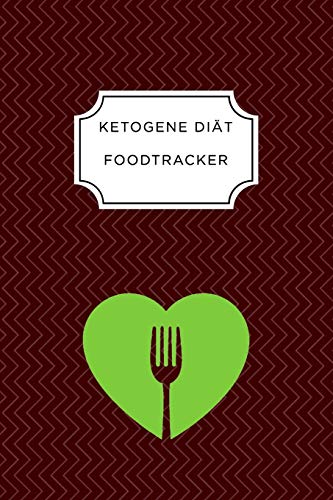 Ketogen Food Tracker: A5 Ern?hrungstagebuch F?r ?ber 110 Tage | Tagebuch | Ern?hrungstagebuch | Ketogene Di?t | Abnehmtagebuch (German Edition) - 9781076080912