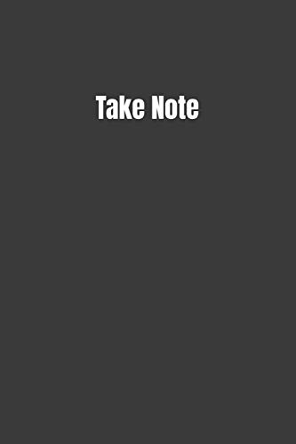 Take Note: Keep Track Of Everything