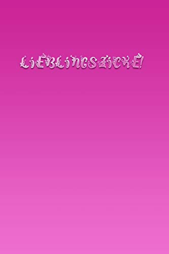 Lieblingszicke: Rosa Edition - Liniertes Tagebuch Mit 120 Seiten | 6X9 Zoll | Tagebuch, Notizbuch, Schulheft Uvm. | Lustig (German Edition)