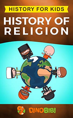 History For Kids: History Of Religion
