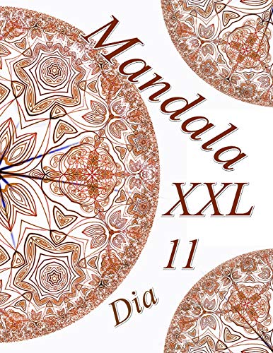 Mandala Dia Xxl 11: Libro Para Colorear Para Adultos (Spanish Edition)