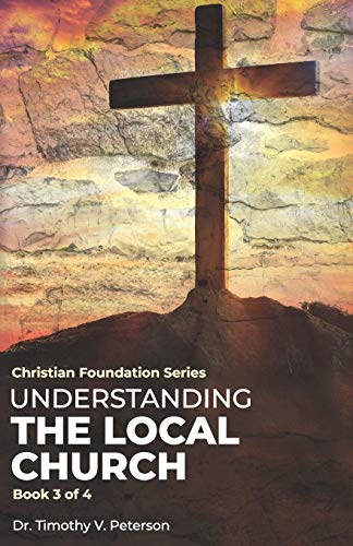Christian Foundation Series: The Local Church