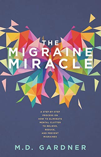 The Migraine Miracle