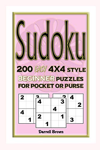 Sudoku 200 Easy 4X4 Style Beginner Puzzles For Pocket Or Purse
