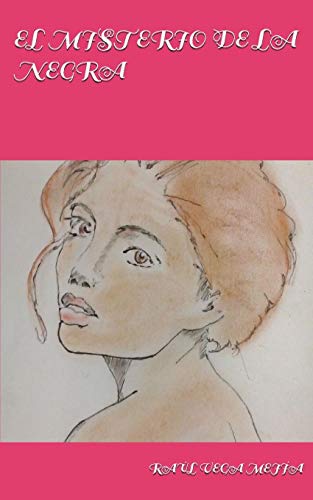El Misterio De La Negra (Spanish Edition)