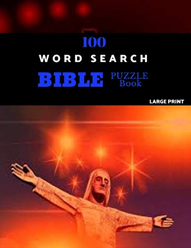 100 Word Search Bible Puzzle Book Large Print: Brain Challenging Bible Puzzles Fur Hours Of Fun - 9781076556356