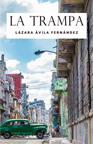 La Trampa (Spanish Edition)