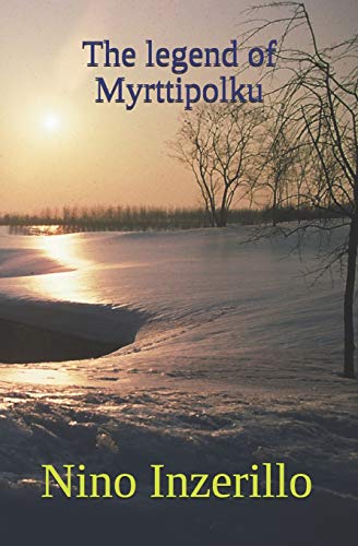 The Legend Of Myrttipolku