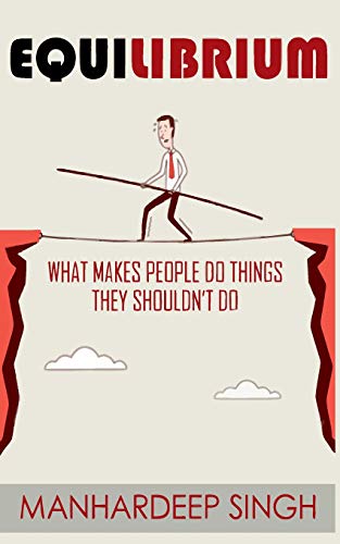 Equilibrium: What Makes People Do Things They Shouldn't Do (Handwriting Expert)