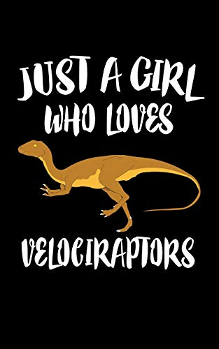 Just A Girl Who Loves Velociraptors: Animal Nature Collection