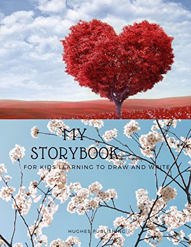 My Story Book: Fur Kids Learning To Draw And Write 100 Sheets 8.5 X 11 In - 9781076931160