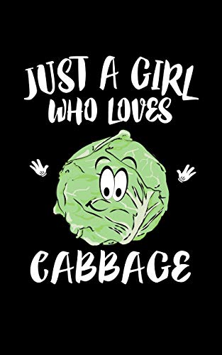 Just A Girl Who Loves Cabbage: Animal Nature Collection