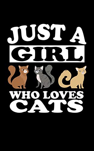 Just A Girl Who Loves Cats: Animal Nature Collection