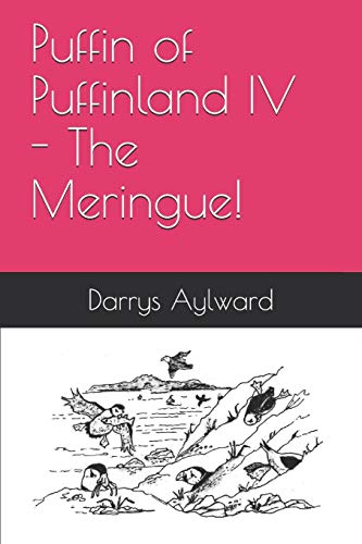 Puffin Of Puffinland Iv - The Meringue!