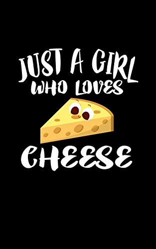Just A Girl Who Loves Cheese: Animal Nature Collection
