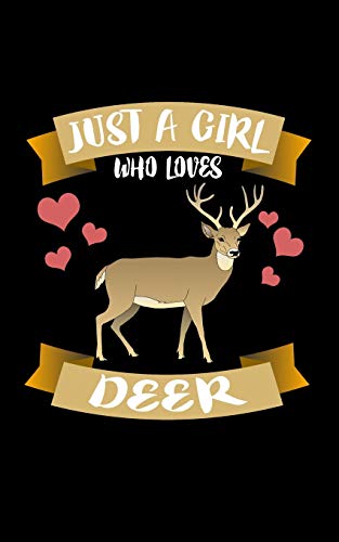 Just A Girl Who Loves Deer: Animal Nature Collection - 9781077085824