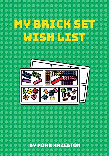My Brick Set Wish List