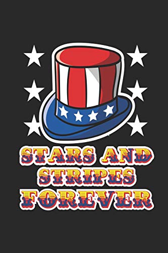 Stars And Stripes Forever: 120 Pages, Soft Matte Cover, 6 X 9
