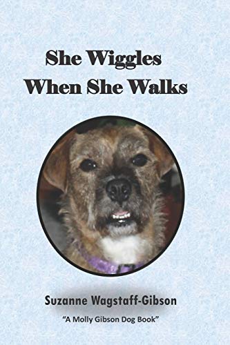 She Wiggles When She Walks (The Greyt Greyhound Adventures)