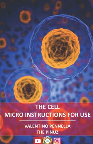 The Cell: Micro Instructions For Use