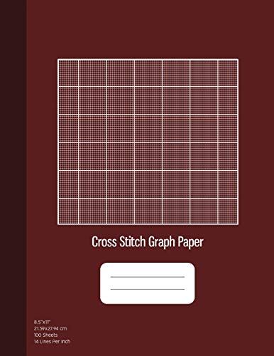 Cross Stitch Graph Paper: 14 Lines Per Inch, Graph Paper For Embroidery And Needlework, 8.5''X11'', 100 Sheets, Burgundy Cover (Beading Graph Paper)