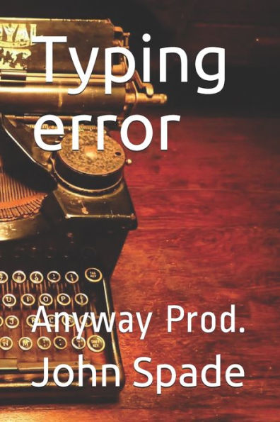 Typing Error: Anyway Prod.