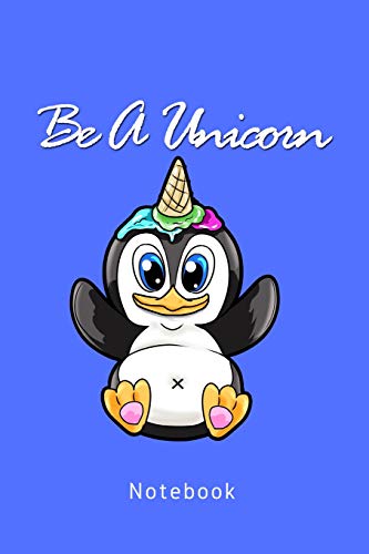Be A Unicorn: S??Er Pinguin Einhorn Eis